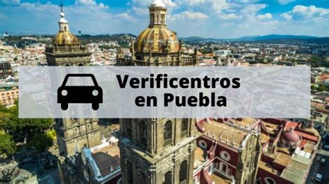 verificentros puebla|Verificentros en Puebla » Citas y horarios 【2024